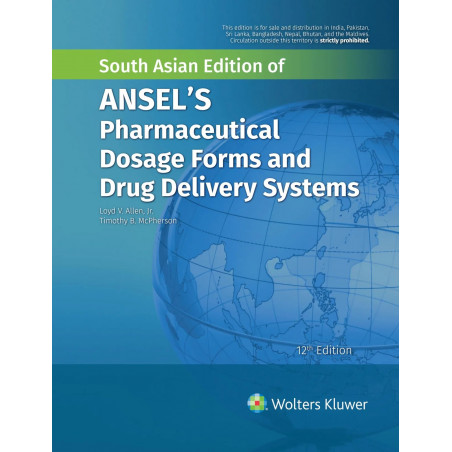 Ansels Pharmaceutical Dosage Forms and Drug Delivery Systems, 12th South Asian ed book by Jr. Loyd V. Allen, Timoththy B. Mc…