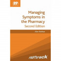Managing Symptoms In The Pharmacy 2Ed: Fast Track (Pb 2012) (FASTtrack Pharmacy) book by Mr Alan Nathan