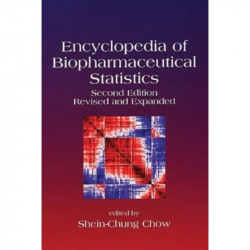 Encyclopedia of Biopharmaceutical Statistics, Second Edition: Volume 1 book by Shein-Chung Chow