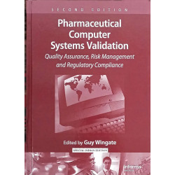 Pharmaceutical Computer Systems Validation book by 0