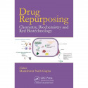 DRUG REPURPOSING CHEMISTRY BIOCHEMISTRY AND RED BIOTECHNOLOGY (HB 2026) book by M N Gupta - Back Cover