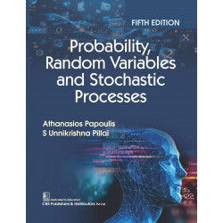 Probability, Random Variables and Stochastic Processes, 5/e (PB 2026) book by Athanasios Papoulis, S Unnikrishna Pillai