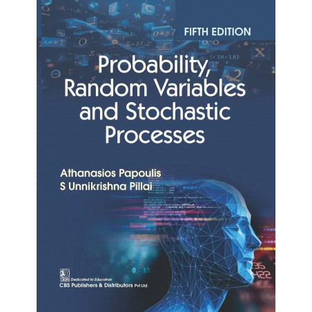 Probability, Random Variables and Stochastic Processes, 5/e (PB 2026) book by Athanasios Papoulis, S Unnikrishna Pillai
