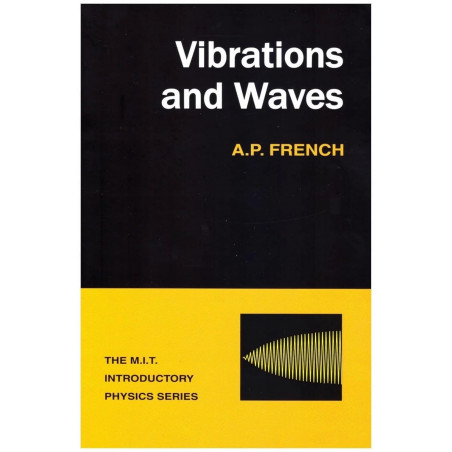Vibrations And Waves (Pb 2003) (The M.I.T. Introductory Physics Series) book by FRENCH A.P.