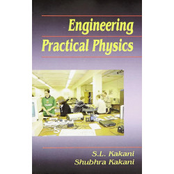 ENGINEERING PRACTICAL PHYSICS (PB 2008) book by S L KAKANI