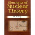 ELEMENTS OF NUCLEAR THEORY (PB 2010) book by MUKHERJEE