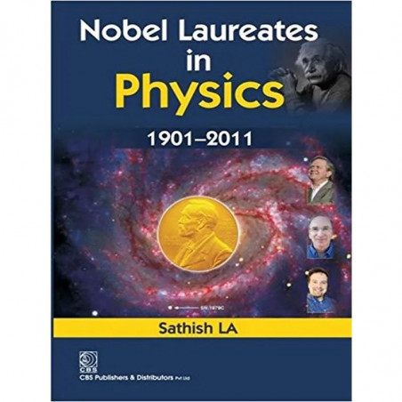 NOBEL LAUREATES IN PHYSICS 1901-2011 (PB-2012) [Paperback] LA S. book by LA S.