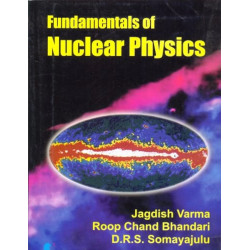 Fundamentals Of Nuclear Physics (Pb 2017) book by VARMA J.