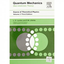 Quantum Mechanics - Nonrelitavistic Theory: Course Of Theoretical Physics - Vol. 3 book by Landau - Back Cover