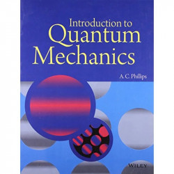INTRODUCTION TO QUANTUM MECHANICS book by A.C. Phillips - Back Cover