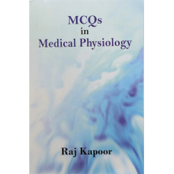 MCQ IN MEDICAL PHYSIOLOGY (PB 2018) book by KAPOOR R