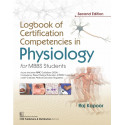 Logbook of Certification Competencies in Physiology for MBBS Students | As per the latest NMC (2024) Guidelines ISBN - 97881…