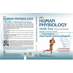 LPR’s Human Physiology Made Easy Theory and Practical Question-Answer Format| for Paramedical and Allied Health Sciences Stu… -