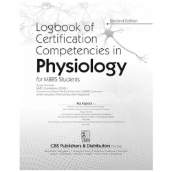 Logbook of Certification Competencies in Physiology for MBBS Students | As per the latest NMC (2024) Guidelines ISBN - 97881… -