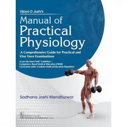 Vijaya D Joshi’s "Manual of Practical Physiology" A Comprehensive Guide for Practical and Viva Voce Examinations - 2025 book… -