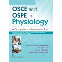 OSCE AND OSPE IN PHYSIOLOGY A COMPETENCY ASSESSMENT TOOL (PB 2021) book by TRIPTI SRIVASTAVA WAGHMARE