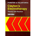 Claytons Electrotherapy Theory And Practice 8Ed (Pb 2005) book by FORSTER A.