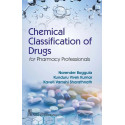 Chemical Classification of Drugs for Pharmacy Professionals | (PB - 2026) book by Narender Boggula et al.