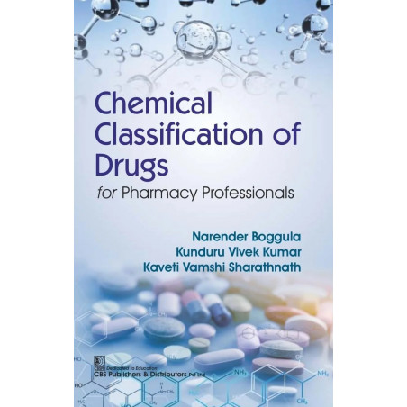 Chemical Classification of Drugs for Pharmacy Professionals | (PB - 2026) book by Narender Boggula et al.