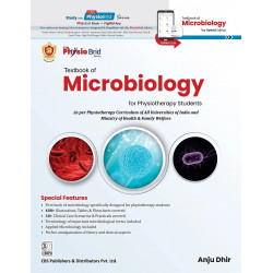 TEXTBOOK OF MICROBIOLOGY FOR PHYSIOTHERAPY STUDENTS (PB 2023) book by Anju Dhir