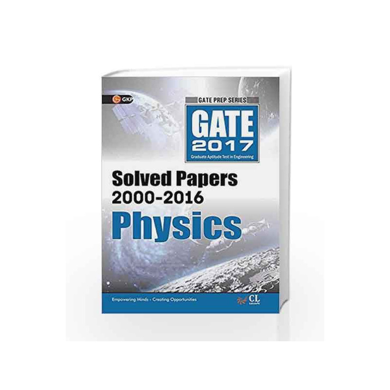 GATE Paper Physics 2017 (Solved Papers 2000-2016) by GKP Book-9789351449829