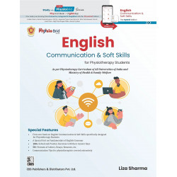 ENGLISH COMMUNICATION AND SOFT SKILLS FOR PHYSIOTHERAPY STUDENTS (PB 2023) book by Dr Liza Sharma