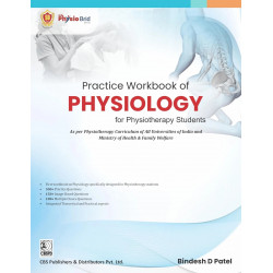 Practice Workbook Of Physiology For Physiotherapy Students (Pb 2025) book by Bindesh Patel
