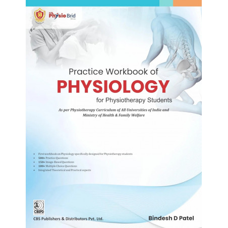 Practice Workbook Of Physiology For Physiotherapy Students (Pb 2025) book by Bindesh Patel