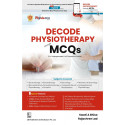 Decode Physiotherapy Through Mcqs (Pb 2024) book by SWATI A BHISE