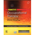 PEDRETTIS OCCUPATIONAL THERAPY PRACTICE SKILLS FOR PHYSICAL DYSFUNCTION 9ED book by PENDLETON H.M.