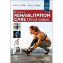Braddom's Rehabilitation Care: A Clinical Handbook book by David Cifu MD, Henry L. Lew