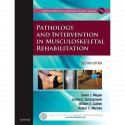 Pathology and Intervention in Musculoskeletal Rehabilitation - 2E book by Magee