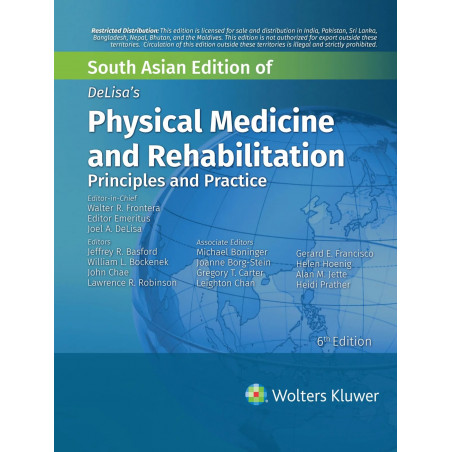 Delisa's Physical Medicine and Rehabilitation: Principles and Practice, 6th South Asian ed book by Walter R. Frontera, Edito…