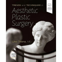 TRENDS AND TECHNIQUES IN AESTHETIC PLASTIC SURGERY (HB 2022) book by Lina Triana MD