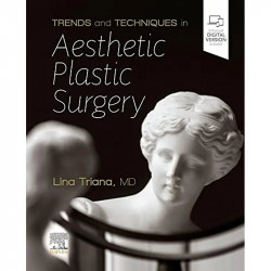 TRENDS AND TECHNIQUES IN AESTHETIC PLASTIC SURGERY (HB 2022) book by Lina Triana MD - Back Cover