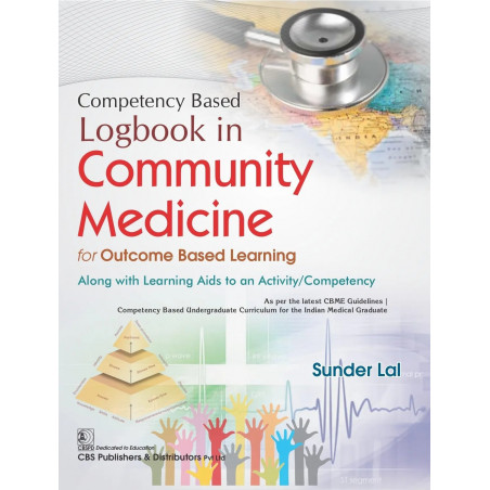 COMPETENCY BASED LOGBOOK IN COMMUNITY MEDICINE FOR OUTCOME BASED LEARNING(PB 2024) book by Sunder Lal