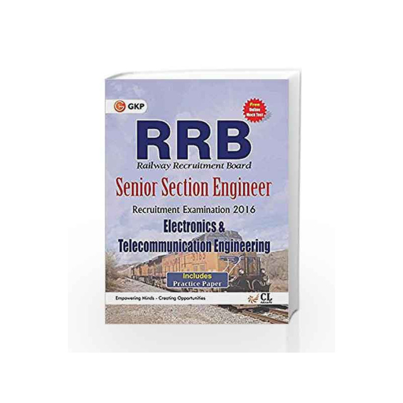 Guide to RRB Electronics and Telecommunication Engg. (Senior Section Engineer) 2016 by GKP Book-9789351450078