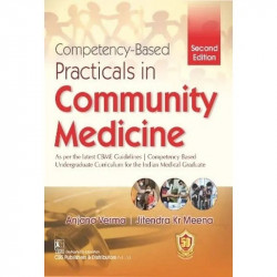 Competency Based Practicals In Community Medicine 2Ed (Pb 2023) book by VERMA A