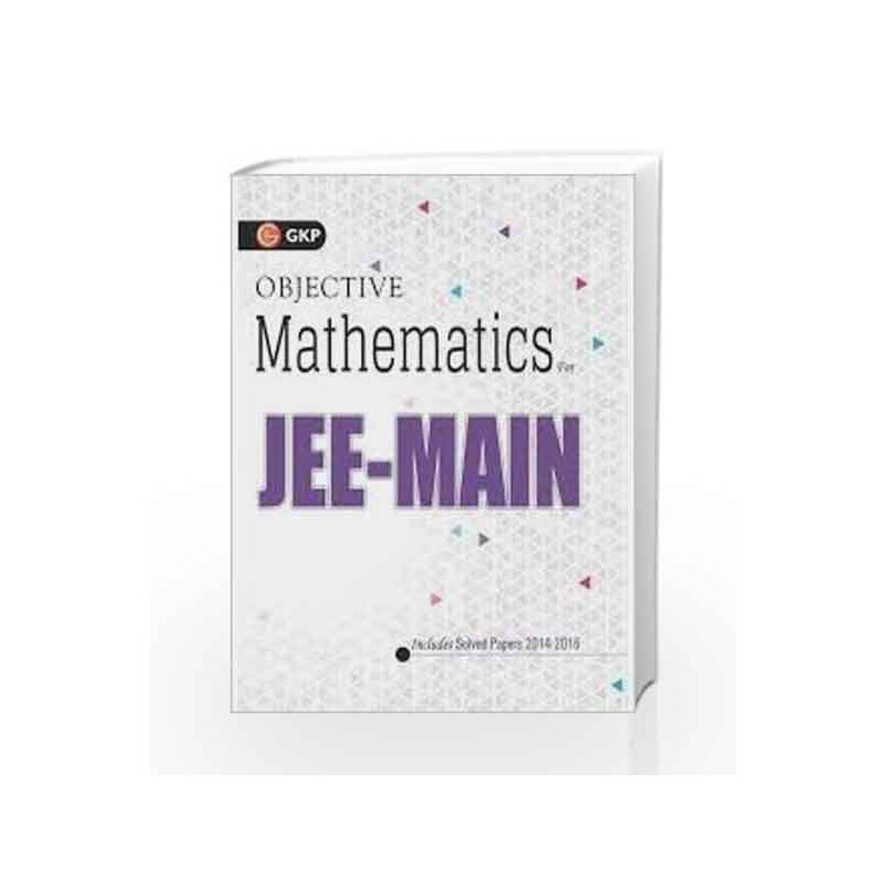 JEE Main Objective Mathematics 2016 by SRABANTI MUKHERJEE Book-9789351450184
