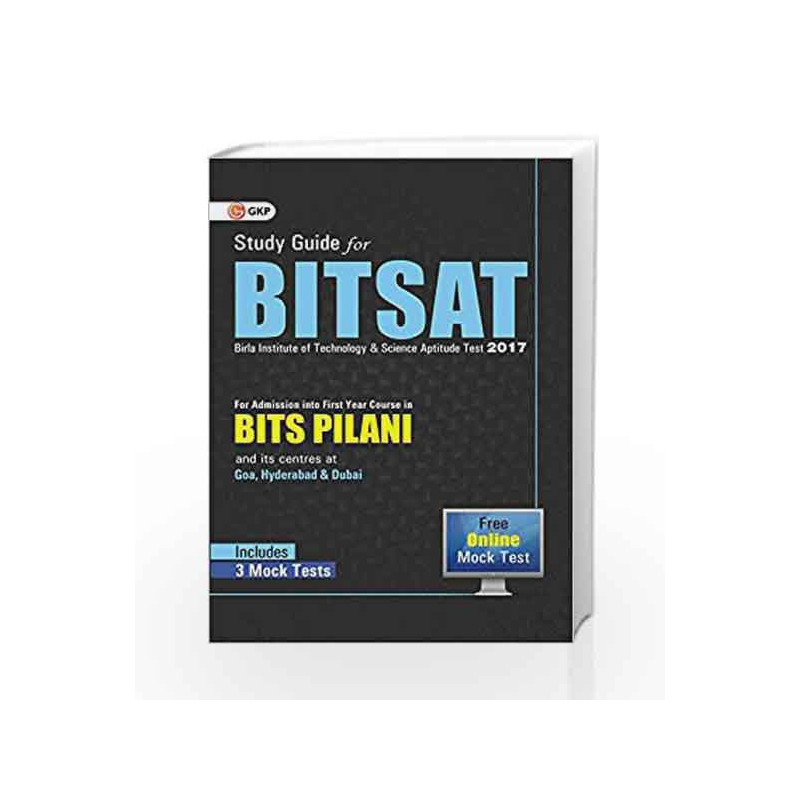BITSAT (Birla Institute of Technology & Science Aptitude Test) Includes Mock Tests by GKP Book-9789351450207