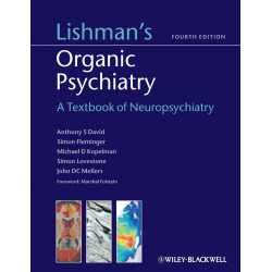 Lishman's Organic Psychiatry: A Textbook of Neuropsychiatry book by Daniel David, Simon Fleminger