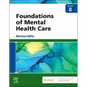 FOUNDATIONS OF MENTAL HEALTH CARE: 8ED book by Michelle Morrison-Valfre RN BSN MHS FNP - Back Cover