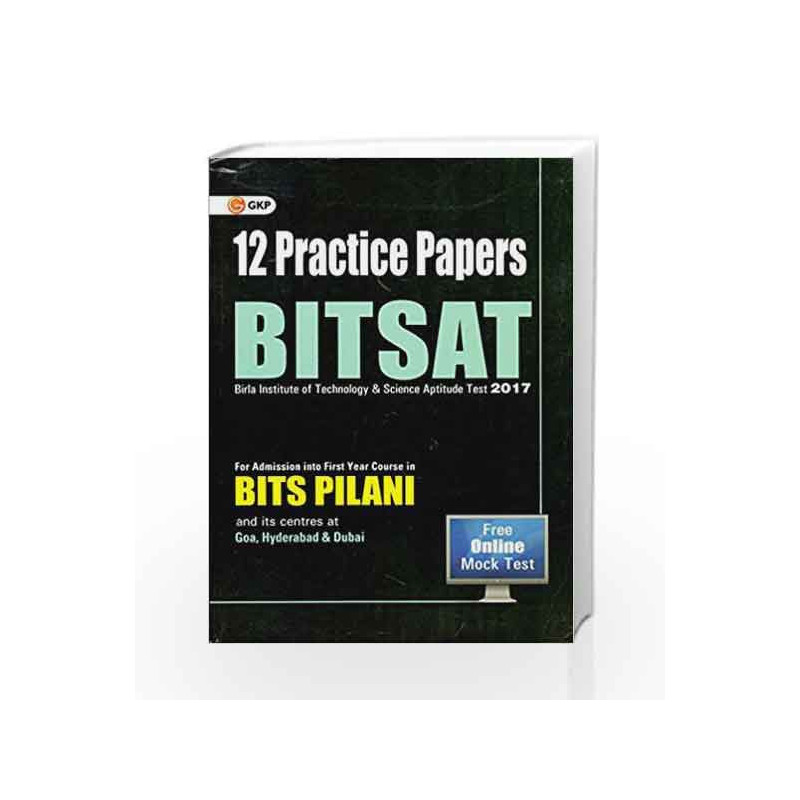 BITSAT 12 Practice Papers Paperback by GKP Book-9789351450214