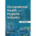 Occupational Health and Hygiene in Industry [Paperback] SK. Haldar book by HALDAR SK