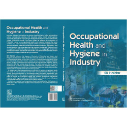 Occupational Health and Hygiene in Industry [Paperback] SK. Haldar book by HALDAR SK - Back Cover