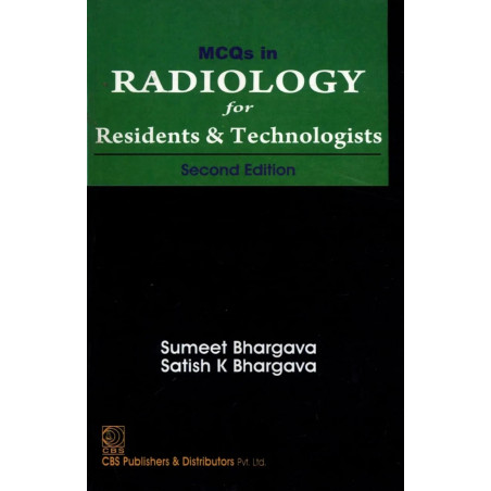 Mcqs In Radiology For Residents And Technologists 2Ed (Pb 2025) book by SUMEET BHARAGAVA