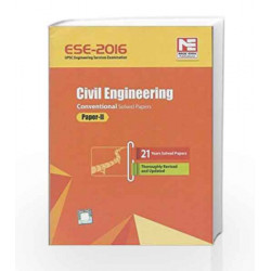 ESE-2016: Civil Engineering Conventional Solved Paper II (Old Edition) by MADE EASY Team Book-9789351471127