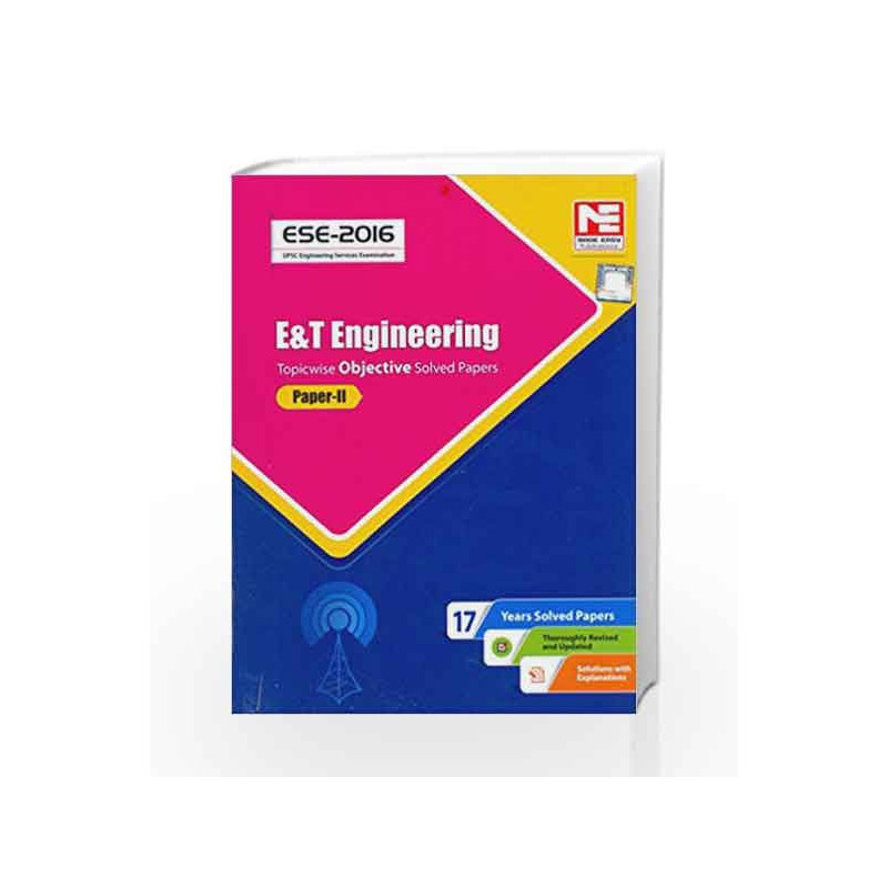 ESE-2016: Electronics & Telecommunication Engg. Objective Solved Paper II (Old Edition) by MADE EASY Team Book-9789351471226