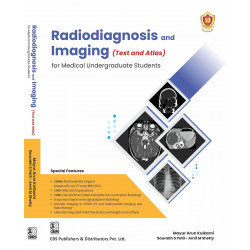 RADIODIAGNOSIS AND IMAGING (TEXT AND ATLAS) FOR MEDICAL UNDERGRADUATE STUDENTS (PB 2023) book by KULKARNI M A