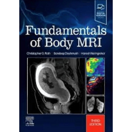 FUNDAMENTALS OF BODY MRI 3ED (PB 2025) book by ROTH C.G.